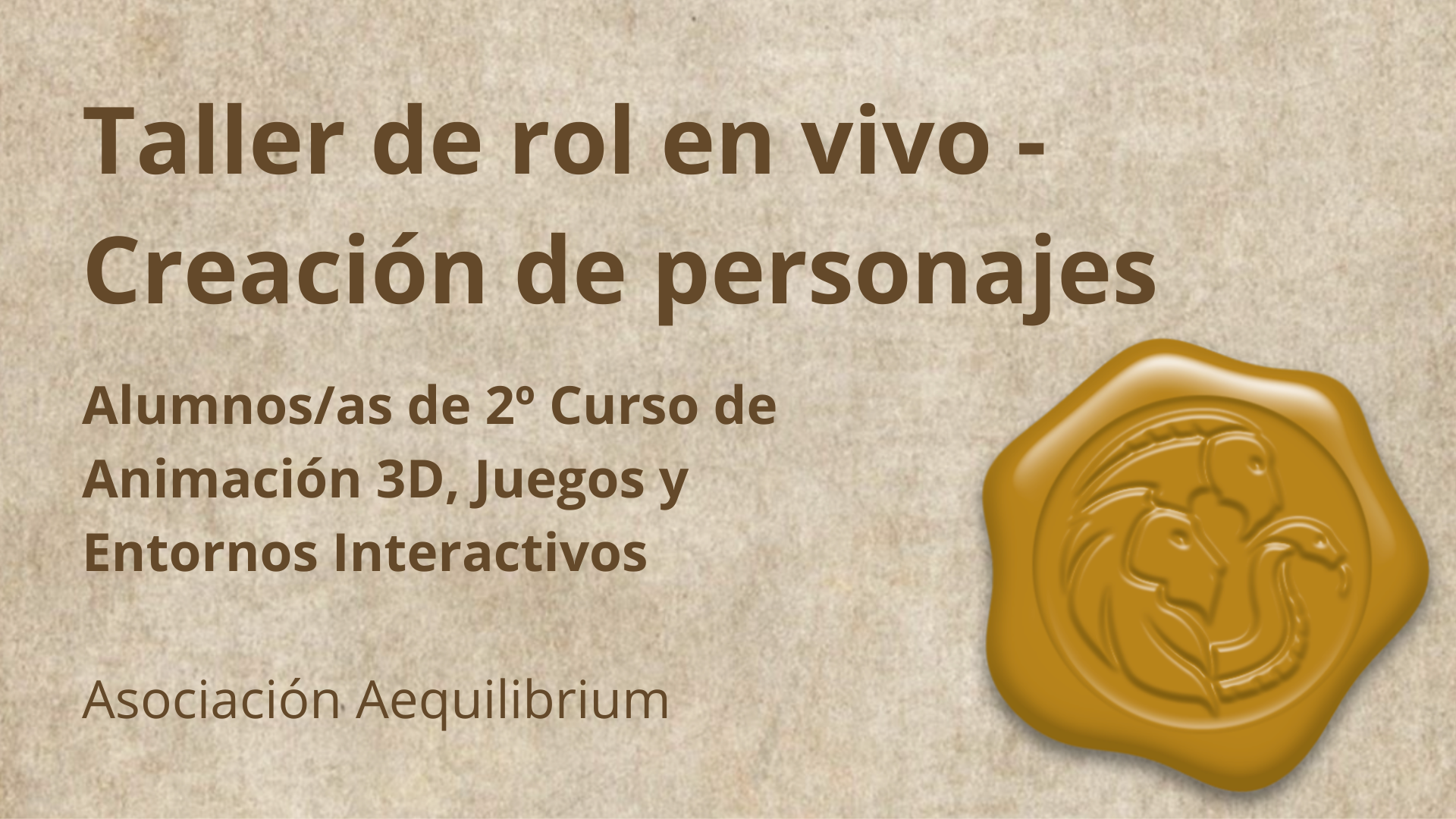 Taller de rol en vivo – creación de personajes