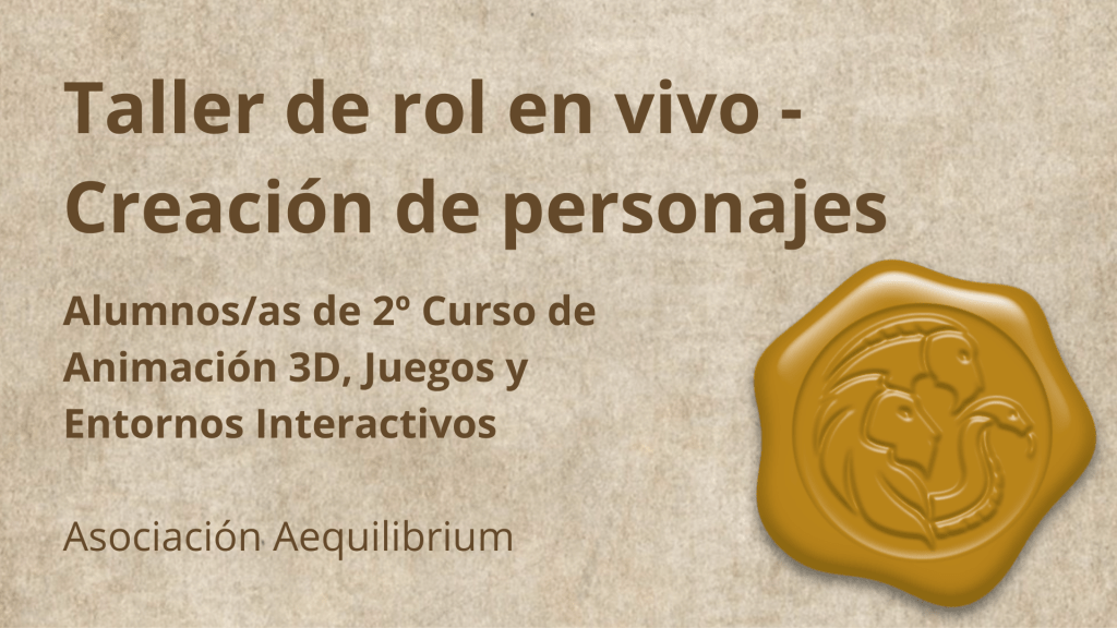 Taller de rol en vivo – creación de&nbsp;personajes