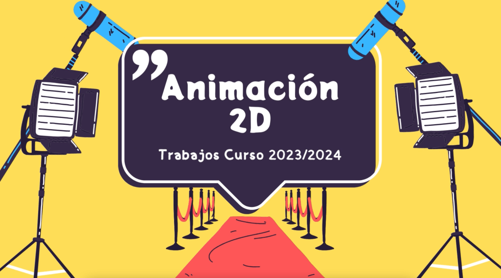 Animaciones 2D – Muestra de&nbsp;trabajos